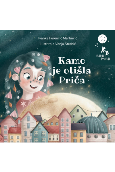 Kamo je otišla Priča, Ivanka Ferenčić Martinčić - PRETPRODAJA!